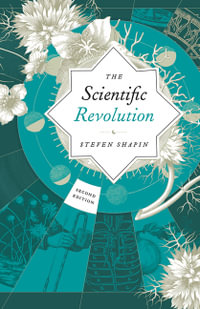 The Scientific Revolution : science.culture - Steven Shapin