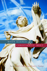 When Science and Christianity Meet - David C. Lindberg