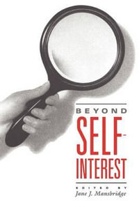 Beyond Self-Interest - Jane J. Mansbridge