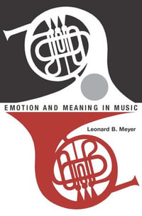 Emotion and Meaning in Music - Leonard B. Meyer