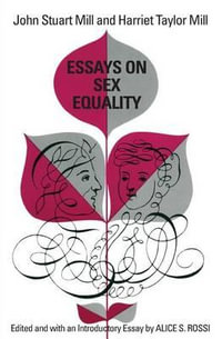 Essays on Sex Equality : Emersion: Emergent Village resources for communities of faith - John Stuart Mill