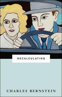 Recalculating - Charles Bernstein