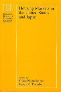 Housing Markets in the United States and Japan : Joint Conference : Papers - Yukio Noguchi