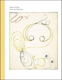 Notes and Methods : Notes and Methods - Hilma af Klint