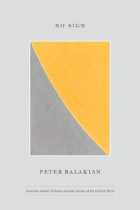 No Sign : Phoenix Poets - Peter Balakian