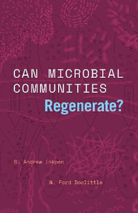 Can Microbial Communities Regenerate? : Uniting Ecology and Evolutionary Biology - S. Andrew Inkpen