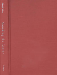 Sounding the Center : History and Aesthetics in Thai Buddhist Performance - Deborah Wong