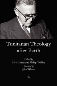 Trinitarian Theology after Barth - Myk Habets