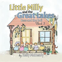 Little Milly and the Great Lakes : Bess and the Boil - Kelly McInenly