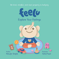 Feelu : Explore Your Feelings - Niloufar Shafiei