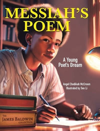 Messiah's Poem : A Young Poet's Dream - Angel Chedikah McCroom