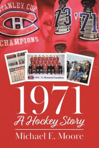 1971 - A Hockey Story - Michael E Moore