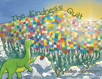 The Kindness Quilt - Indigo Johnson