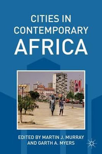 Cities in Contemporary Africa - Martin J. Murray