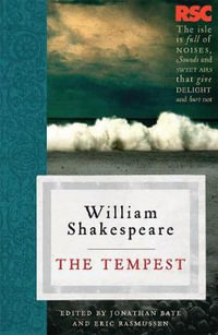 The Tempest : The RSC Shakespeare - William Shakespeare