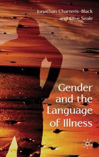 Gender and the Language of Illness - Jonathan Charteris-Black