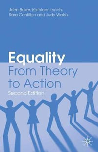 Equality : From Theory to Action - John Baker