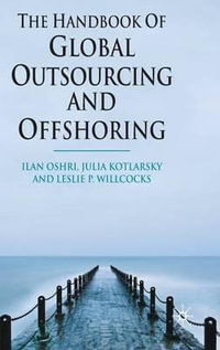 The Handbook of Global Outsourcing and Offshoring : Palgrave Business - Ilan Oshri