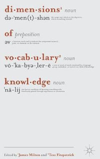 Dimensions of Vocabulary Knowledge - James Milton