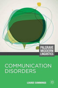 Communication Disorders : Modern Linguistics - Louise Cummings