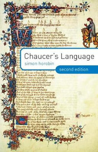 Chaucer's Language - Simon Horobin