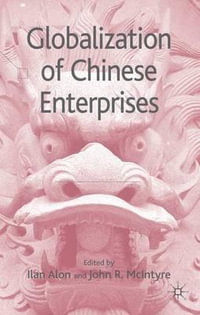 Globalization of Chinese Enterprises - Ilan Alon