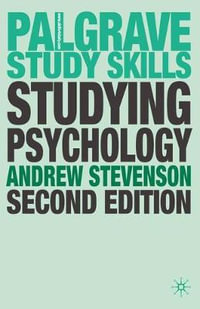 Studying Psychology : Bloomsbury Study Skills - Andrew Stevenson