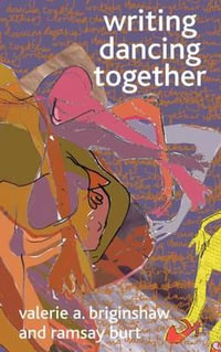 Writing Dancing Together - Valerie A. Briginshaw