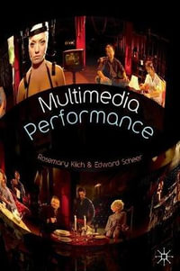 Multimedia Performance - Rosemary Klich