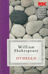 Othello : The RSC Shakespeare - William Shakespeare