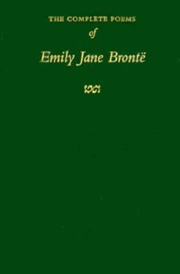 The Complete Poems of Emily Jane Brontë - Emily Jane Bronte