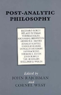 Post-Analytic Philosophy - John Rajchman