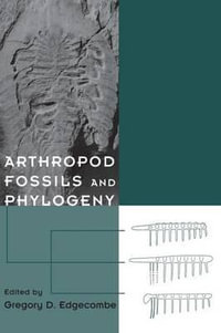 Arthropod Fossils and Phylogeny : Emersion: Emergent Village resources for communities of faith - Gregory D. Edgecombe