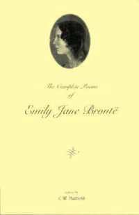 The Complete Poems of Emily Jane Brontë - Emily Jane Bronte