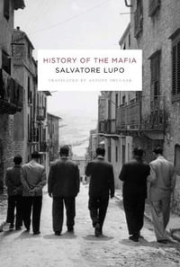 History of the Mafia : Emersion: Emergent Village resources for communities of faith - Salvatore Lupo