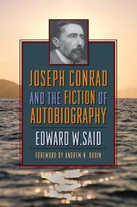 Joseph Conrad and the Fiction of Autobiography - Edward Said