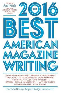 The Best American Magazine Writing 2016 : Emersion: Emergent Village resources for communities of faith - Sid Holt