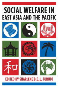 Social Welfare in East Asia and the Pacific : NONE - Sharlene Furuto