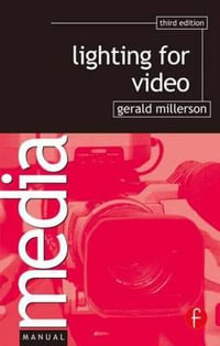 Lighting for Video : MEDIA MANUALS - Gerald Millerson