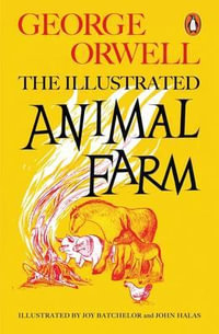 Animal Farm : Penguin Modern Classics - George Orwell