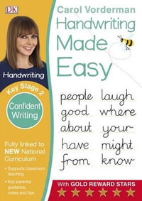 Handwriting Made Easy Confident Writing KS2 - Carol Vorderman