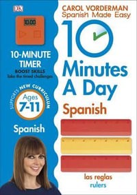 10 Minutes a Day Spanish : Language Made Easy - Carol Vorderman