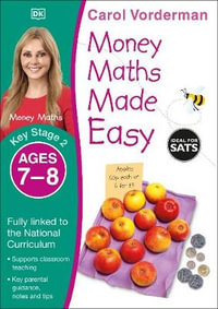 Money Maths Made Easy : Made Easy Workbooks - Carol Vorderman