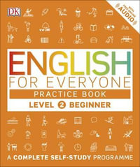 English for Everyone : Level 2 : Beginner Practice Book - DK