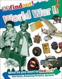 DK Find Out! World War II : DKfindout! - DK