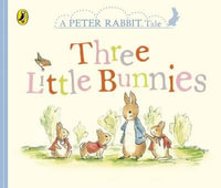 Peter Rabbit Tales - Three Little Bunnies - Beatrix Potter