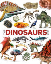 The Dinosaurs Book - DK