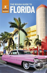 The Rough Guide to Florida : Rough Guide Florida - Rough Guides