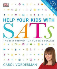 Help Your Kids With SATS : The Best Preparation for SATS Success - Carol Vorderman