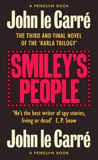 Smiley's People : The Smiley Collection - John le Carré